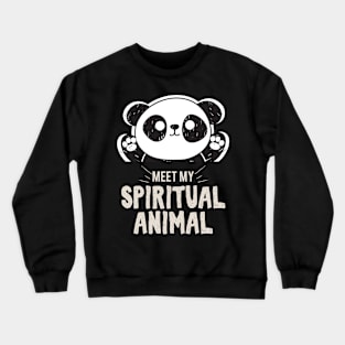 Meet my spiritual Animal Panda Crewneck Sweatshirt